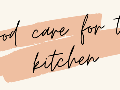 Wood Care for the Kitchen